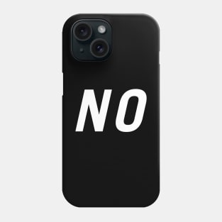 No Phone Case