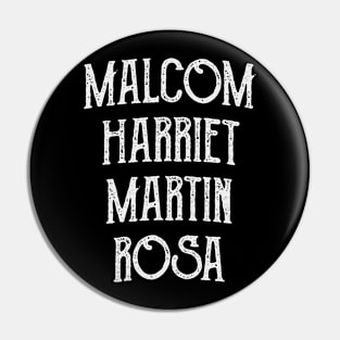 Malcom Harriet Martin Rosa anti racsim Afro gift Pin