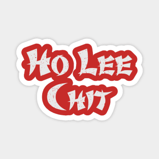 Ho-Lee-Chit Magnet