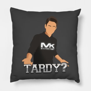 Tardy? Pillow