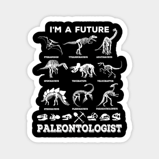 I'm A Future Paleontologist Dinosaur Fossil Design Magnet