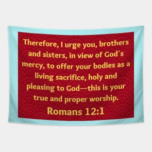 Bible Verse Romans 12:1 Tapestry