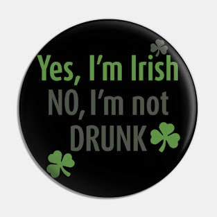 St Patricks day Sober Irish Pin