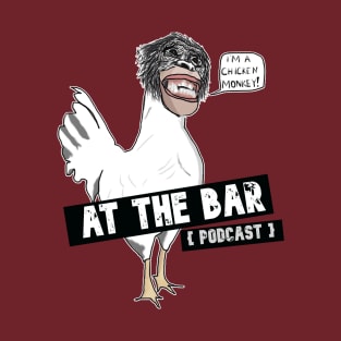 I'm a Chicken Monkey T-Shirt