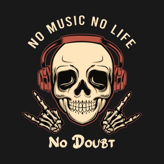 No music no life no doubt by PROALITY PROJECT