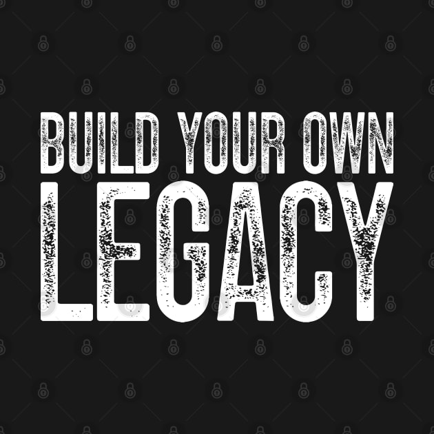 Build Your Own Legacy v3 by Emma