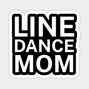 Linedance mom Magnet