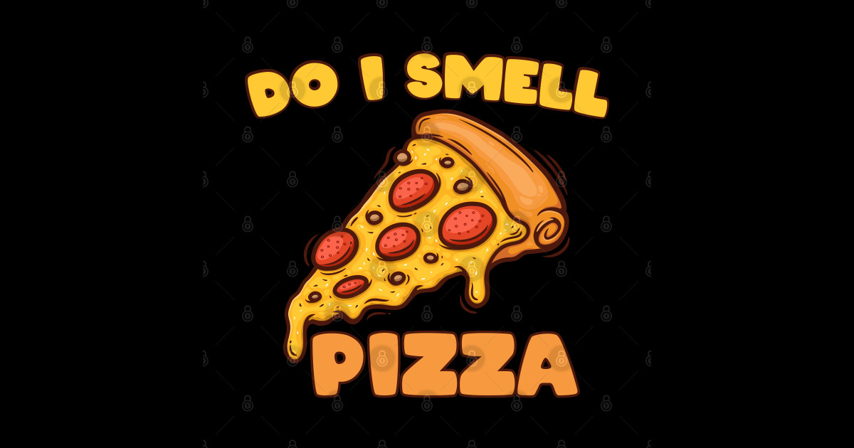 Do I Smell Pizza Pizza Sticker TeePublic