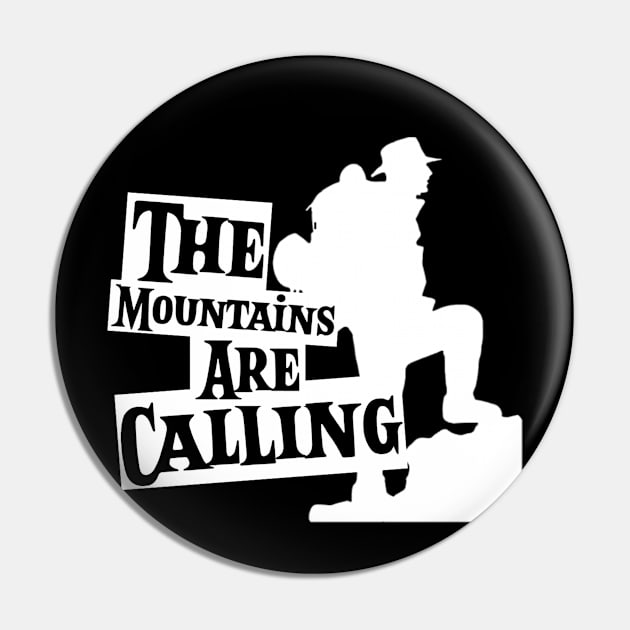 John Muir Quotes The Mountains are Calling Pin by Every Turn New Adventure Shop