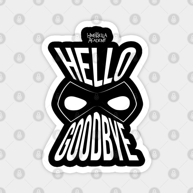 UMBRELLA ACADEMY: HELLO GOODBYE Magnet by FunGangStore