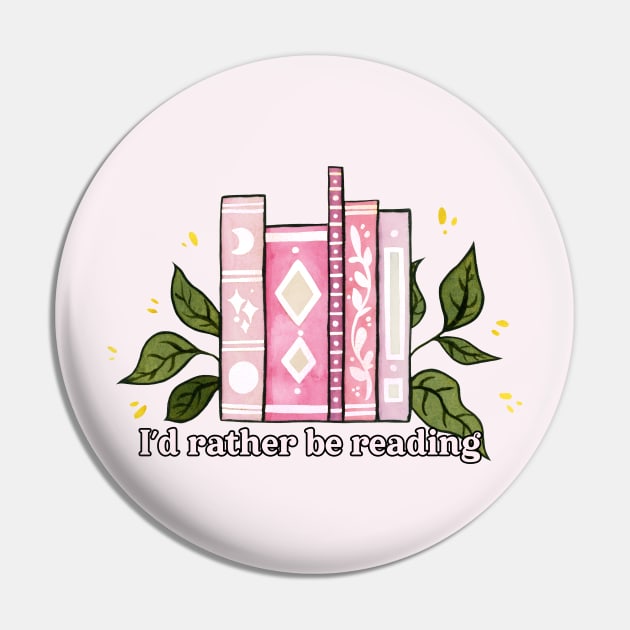 I'd rather be reading - pink text Pin by Ellen Wilberg