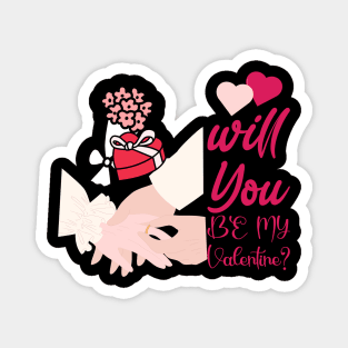 Will you be my valentine Magnet