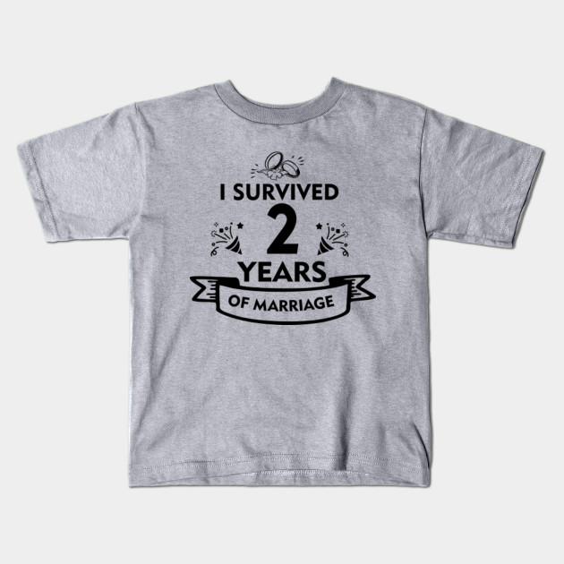 2nd Wedding Anniversary Gift For Husband Or Wife 2nd Anniversary Kids T Shirt Teepublic