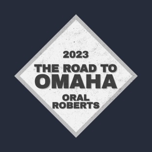 Oral Roberts Road To Omaha College Baseball CWS 2023 T-Shirt