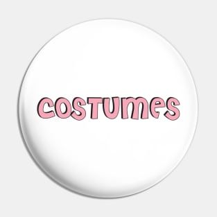 Film Crew On Set - Costumes - Pink Text - Front Pin