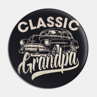 Classic Grandpa Funny Saying Car Lover Men Dad Papa Grandpa Pin