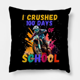 Kids I Crushed 100 Days Of School Dirt Bike For Boys Pillow