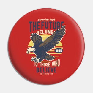 The Future belongs to us Pin