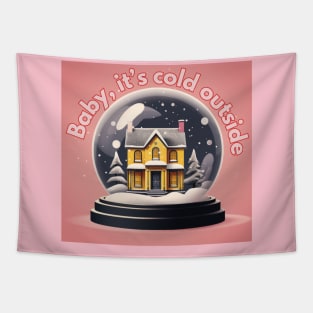 Baby, it's cold outside Tapestry