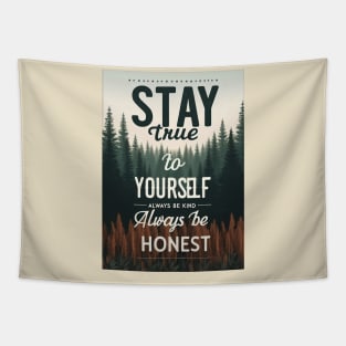 Stay true to yourself Tapestry