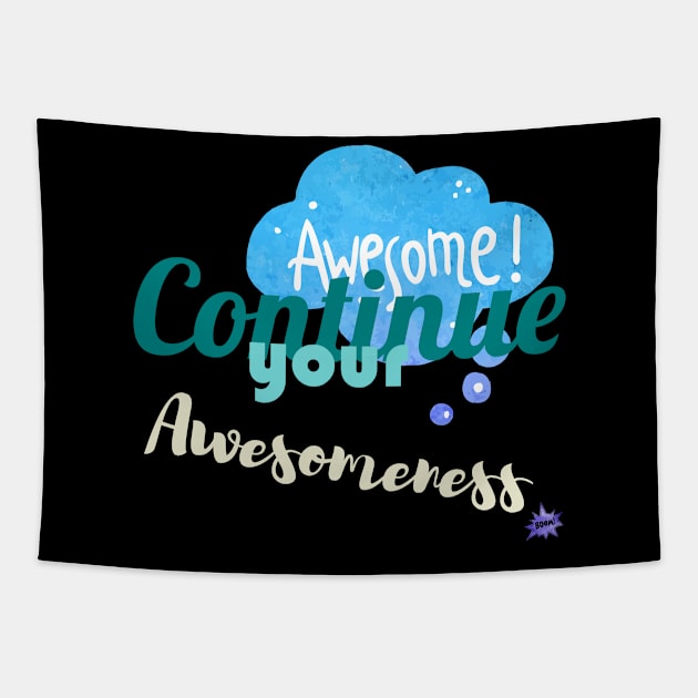 Continue your Awesomeness Tapestry by chobacobra