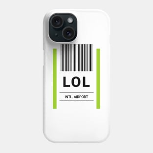 LOL Airport Baggage Label Phone Case