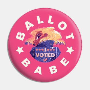 Ballot Babe Pin