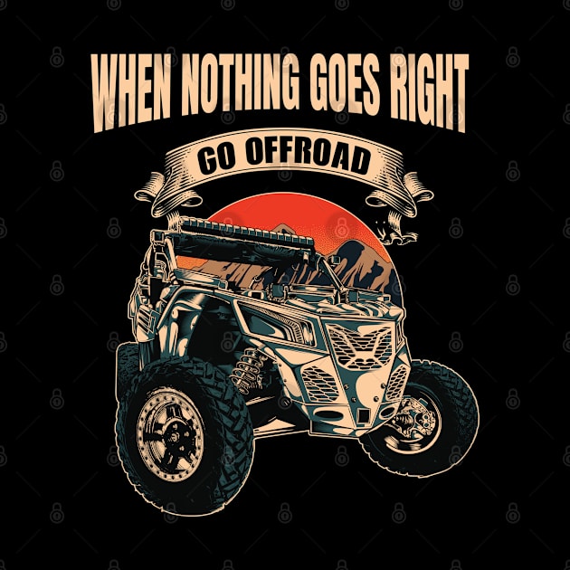 When nothing goes right, go off road by Teefold