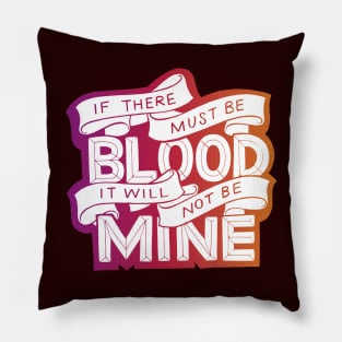 If There Must Be Blood Pillow