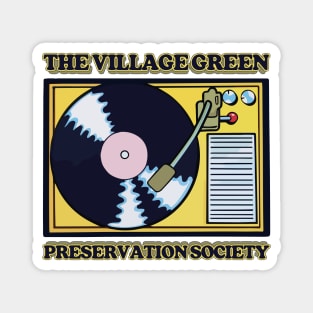 The Village Green Preservation Society Magnet