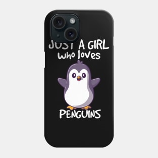 just a girl who loves penguin Phone Case