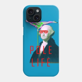 Pole is Life, Murica Phone Case