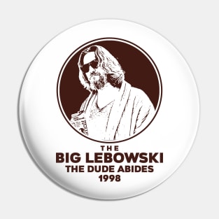 Big lebowski the dude abides Pin