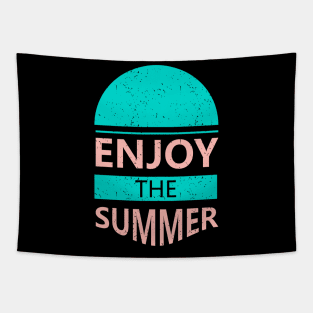 Enjoy the Summer Tapestry