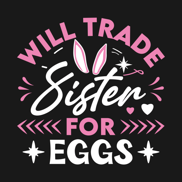 Will trade sister for eggs by Fun Planet