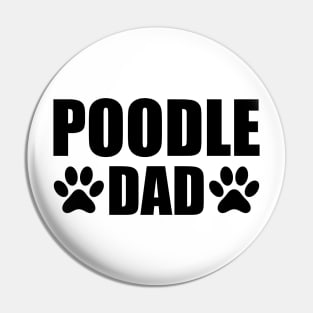 Poodle Dog Dad - Poodle Dad Pin