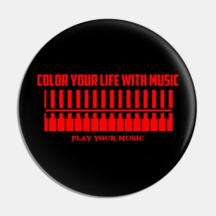 Color your life with music Pin