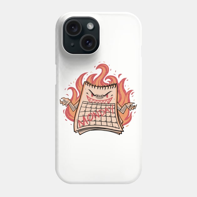 Here Comes Monday - Horror Funny Hell Gift Phone Case by eduely