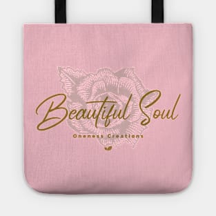 Beautiful Soul Tote