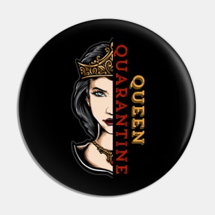 Quarantine Queen Pin