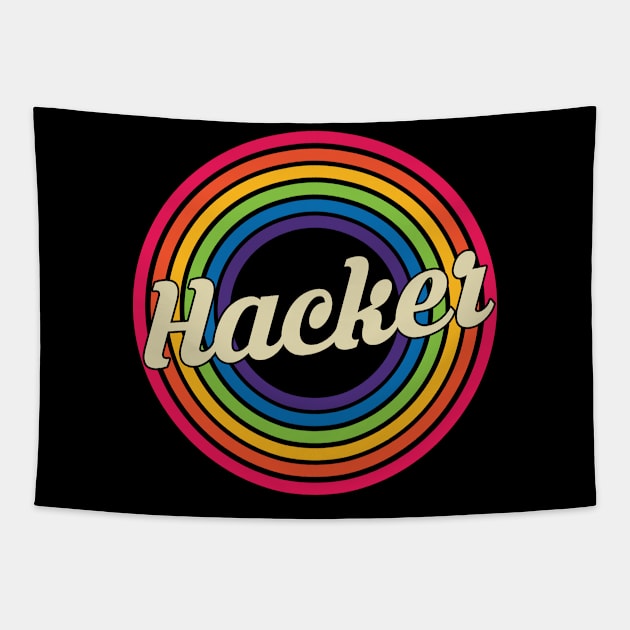 Hacker - Retro Rainbow Style Tapestry by MaydenArt