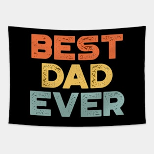 Best Dad Ever Sunset Funny Father's Day Tapestry