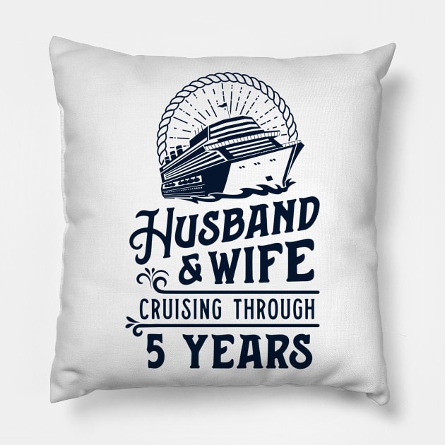 Husband And Wife Cruise Partners 5 Years 5th Anniversary Pillow by 14thFloorApparel