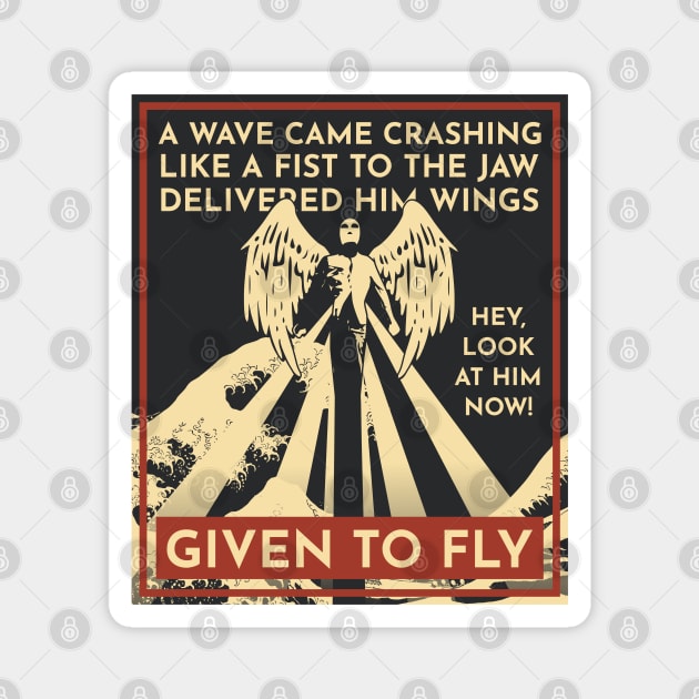 Given to Fly - PJ Magnet by TKsuited