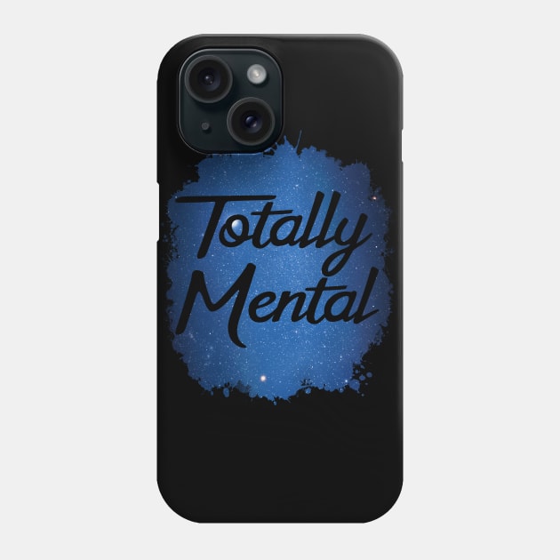 Totally Mental Funny 80's Design Phone Case by solsateez