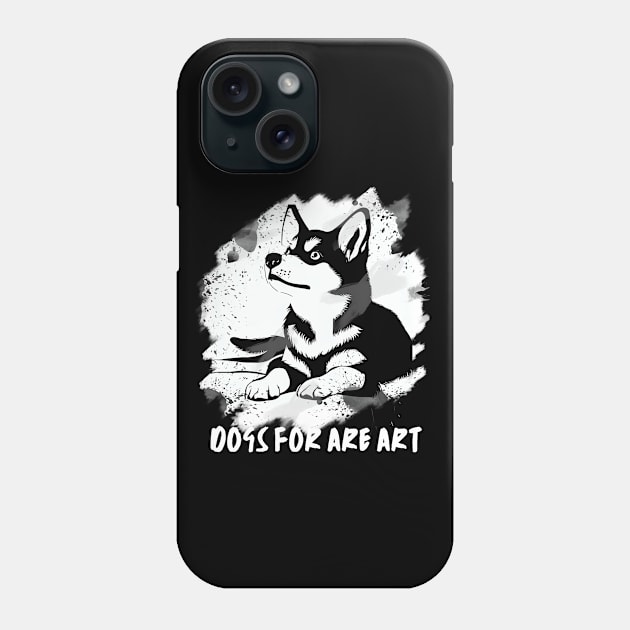 Dogs are art Phone Case by WildEdge