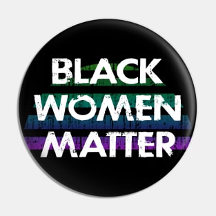 Black female lives matter. Protect black women. Racial justice. My skin color is not a crime. Systemic racism. Race equality, justice. End white supremacy, sexism. Pin