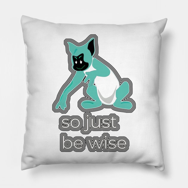 So Just Be Wise V4 Pillow by walil designer