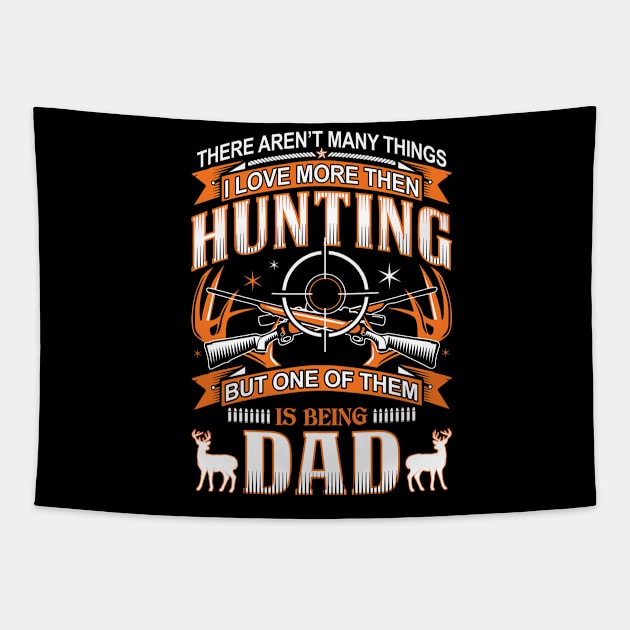 Hunting Dad Tapestry by Murder By Text