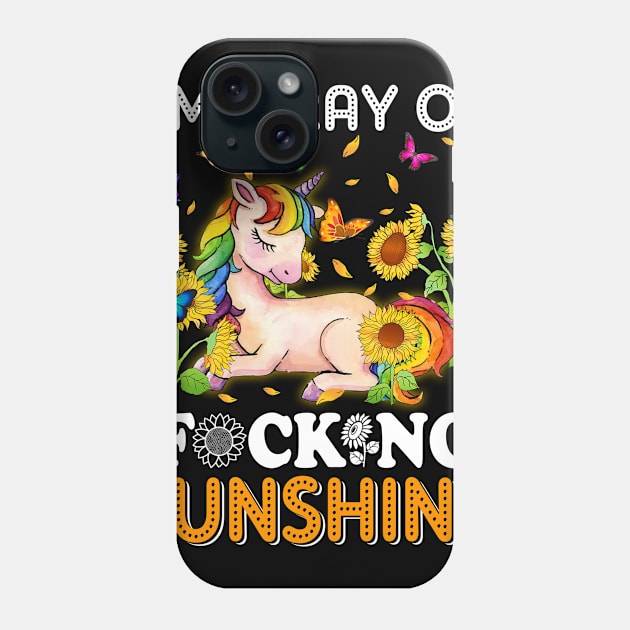 I'm A Ray Of Focking Sunshine Unicorn Lovers Phone Case by Manonee